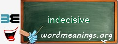 WordMeaning blackboard for indecisive